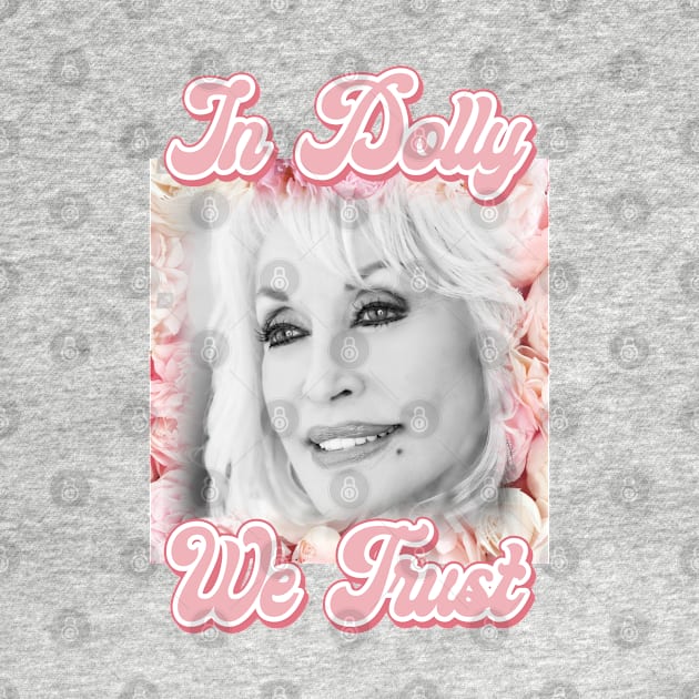 In Dolly We Trust by fineaswine